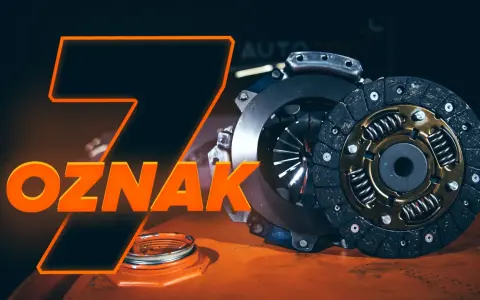 Zestaw sprzęgła, gdy zaśmierdziało sprzęgło, gotowy do wymiany. Pomarańczowy napis "7 OZNAK".