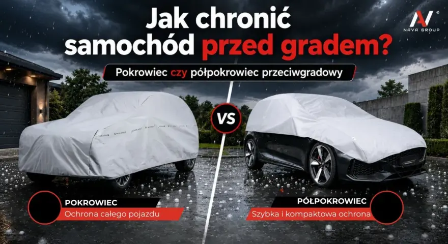 Jak zabezpieczyć auto przed gradem? Porównanie pokrowca i półpokrowca. Oba chronią pojazd, ale na różne sposoby.